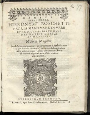 Girolamo Boschetti: Modulationum sacrarum ... duobus Choris ... cum octo vocibus ...