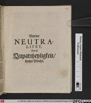 Von der Neutralitet, Das ist Unpartheyligkeit/ kurtzer Bericht