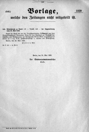 Anlage: (543), Vorlage, welche den Zeitungen nicht mitgeteilt ist, 31. Mai 1929