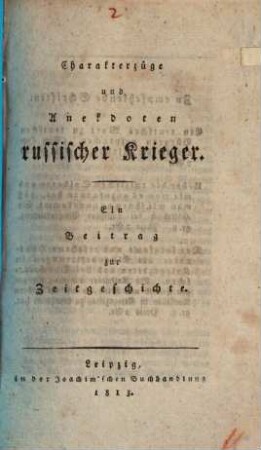 Charakterzüge und Anekdoten russischer Krieger : ein Beitrag zur Zeitgeschichte