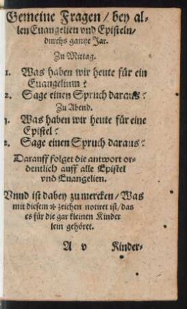 Gemeine Fragen/ bey allen Evangelien und Episteln/ durchs gantze Jar.