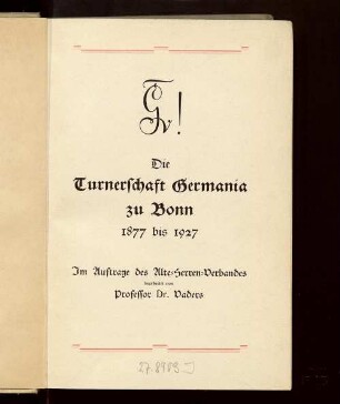 Die Turnerschaft Germania zu Bonn 1877 - 1927