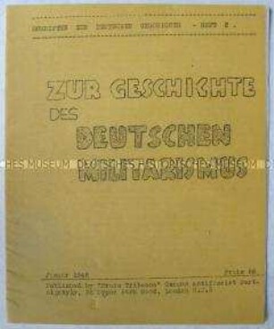 Historische Abhandlung deutscher Emigranten in Großbritannien über den deutschen Militarismus aus der Reihe "Schriften zur deutschen Geschichte" (Heft 2)