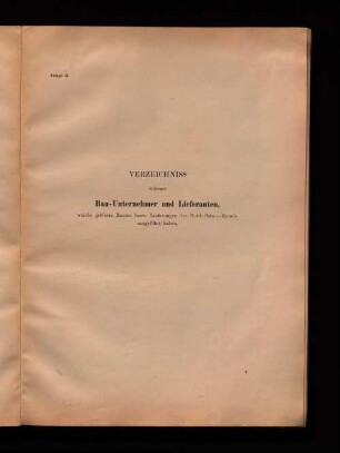 Anlage G. Verzeichniss derjenigen Bau-Unternehmer und Lieferanten, welche größere Bauten bezw. Lieferungen der Nord-Ostsee-Kanals ausgeführt haben.