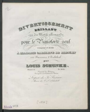 Divertissement Brillant sur des Motifs allemands pour le Pianoforte seul : Oeuvre 12.