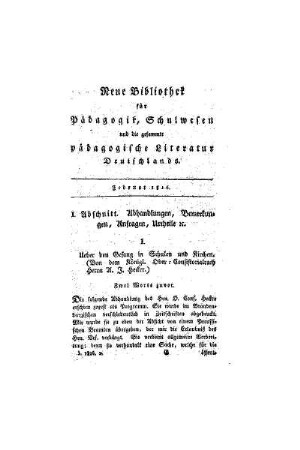 Ueber den Gesang in Schulen und Kirchen. (Von dem königl. Ober - Consistorialrath Herrn A. J. Hecker)