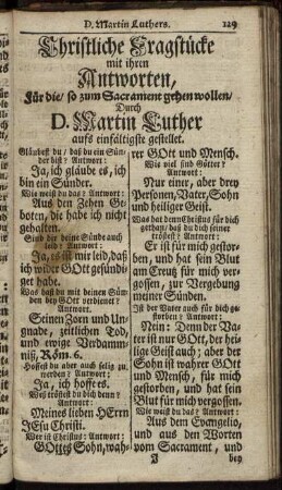 Christliche Fragstücke mit ihren Antworten, Für die, so zum Sacrament gehen wollen / Durch D. Martin Luther aufs einfältigste gestellet