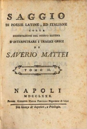Saggio Di Poesie Latione, Ed Italiane Colla Traduzione Della Famosa Elegia Spora La Chioma Di Berenice, 2