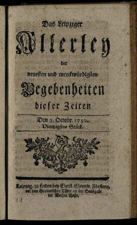 Den 3. Octobr. 1752. Viertzigstes Stück.