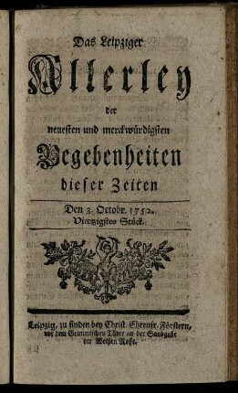 Den 3. Octobr. 1752. Viertzigstes Stück.