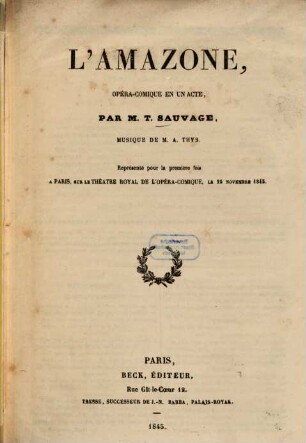 L' amazone : Opéra-comique en un acte par M. T. Sauvage, musiqué de M. A. Thys