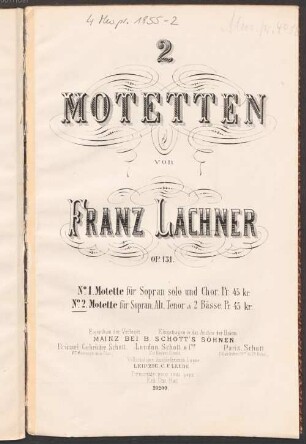 2 Motetten : op. 131, 2. Motette für Sopran, Alt, Tenor & 2 Bässe