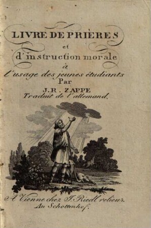 Livre De Prières et d'instruction morale : à l'usage des jeunes étudiants
