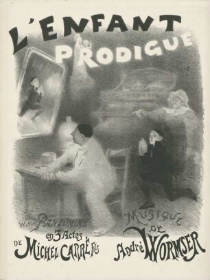 L'enfant prodigue. Pantomime en 3 Actes de Michel Carré Fils