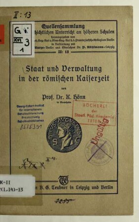 H. 13: Staat und Verwaltung in der römischen Kaiserzeit