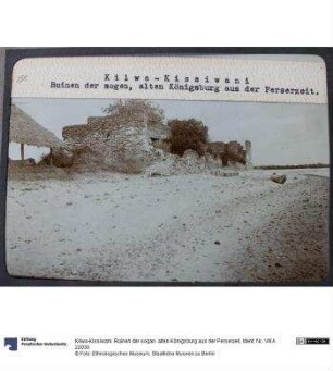 Kilwa-Kissiwani. Ruinen der sogan. alten Königsburg aus der Perserzeit