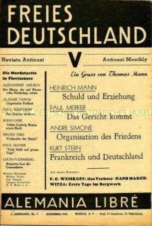 Exilzeitschrift der Bewegung "Freies Deutschland" (Mexico) u.a. zur Frage der Kriegsschuld und zur Organisation des Friedens