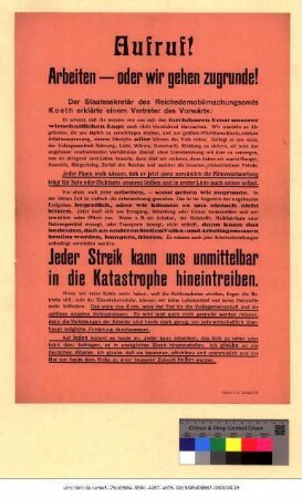 Originaltitel: Aufruf! Arbeiten - oder wir gehen zugrunde! Jeder Streik kann uns unmittelbar in die Katastrophe hineintreiben.
