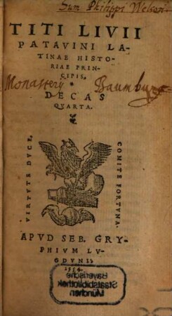 Titi Livii Patavini Latinae Historiae Principis Decas ..., [3]. Decas Qvarta