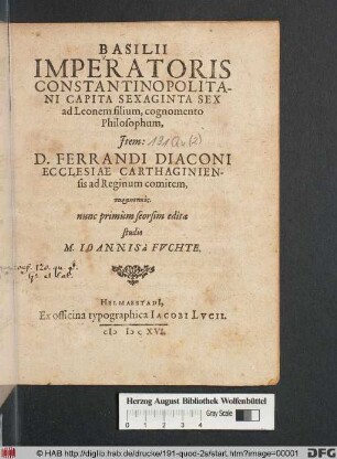 Basilii Imperatoris Constantinopolitani Capita Sexaginta Sex ad Leonem filium, cognomento Philosophum