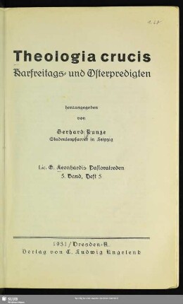 Theologia crucis : Karfreitags-und Osterpredigten