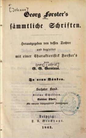 Georg Forster's sämmtliche Schriften : In neun Bänden. 6, Kleine Schriften ; 3 : Mit achtzehn lithographirten Abbildungen