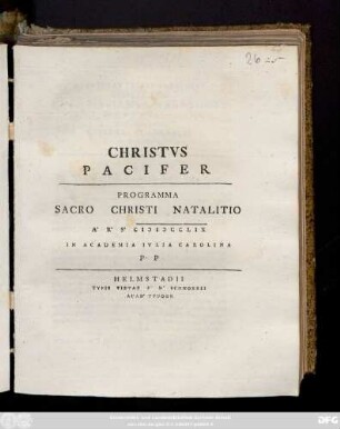 Christvs Pacifer : Programma Sacro Christi Natalito A. R. S. MDCCLIX In Academia Ivlia Carolina P. P