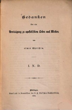 Gedanken über eine Vereinigung zu apostolischen Leben und Wirken von einer Christin