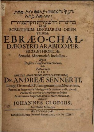Beḥinat ha-leshonot ha-ḳadmoniyot Id est Scrutinium Linguarum Orientalium: Ebraeo-Chaldaeo-Syro-Arabico-Persico-Aethiopicae: Senario Mnematico inclusum