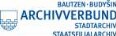 Archivverbund Stadtarchiv/Staatsfilialarchiv Bautzen
