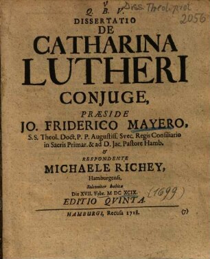 Dissertatio De Catharina Lutheri Conjuge