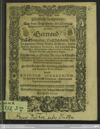 Christliche Leichpredigt bey dem Begräbnis der Frawen Gertraud, des ... Nicolai Helffrichs ... Haußfrauen