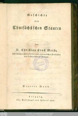 Bd. 4: Geschichte der Chursächsischen Staaten