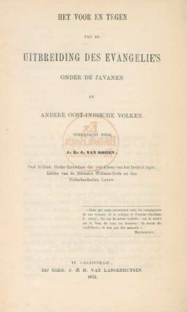 Het Voor en tegen van de uitbreiding des evangelie's onder de Javanen, en andere Oost-Indische volken