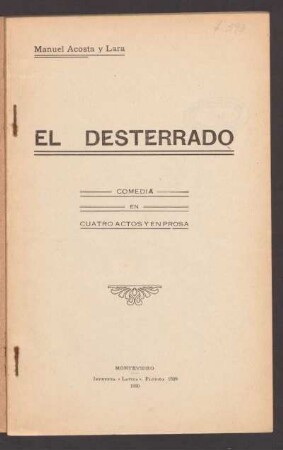 El desterrado : comedia en cuatro actos y en prosa