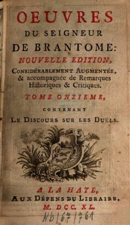 Oeuvres Du Seigneur De Brantome, 11. Les Discours Sur Les Duëls