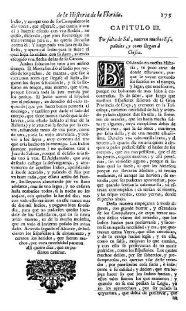 Cap. 3. Por falta de Sal, mueren muchos Españoles. Dice como llegan à Chisca.