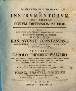 Dissertatio Ivris Germanici De Instrvmentorvm Post Ivratam Eorvm Diffessionem Fide