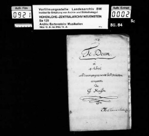 Joseph Haydn: Te Deum / à / 4. Voci / coll 'accompagnemento dell 'Orchestra / composta / da / G. Haydn / C-dur; Ms.ca. 1780.