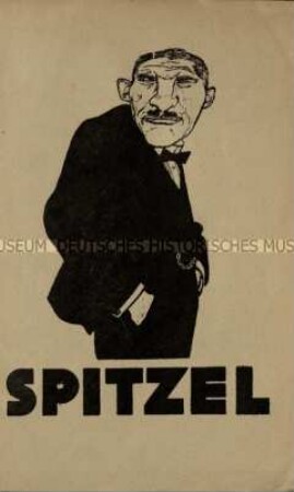 Kritische Auseinandersetzung mit dem Spitzelwesen der politischen Polzei der Weimarer Republik