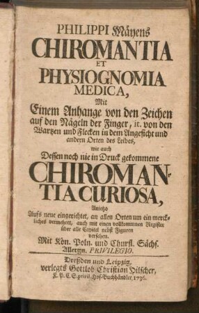 Philippi Mäyens Chiromantia Et Physiognomia Medica
