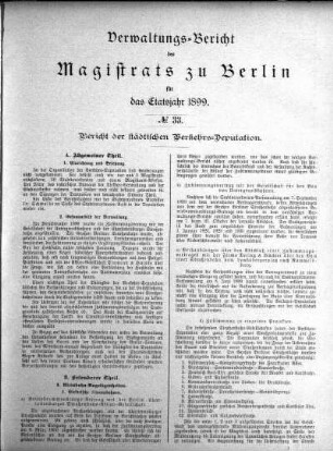 No. 33. Bericht der städtischen Verkehrs-Deputation
