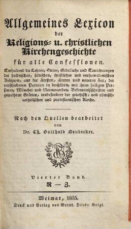 Allgemeines Lexicon der Religions- und christlichen Kirchengeschichte : für alle Confessionen. 4, R-Z