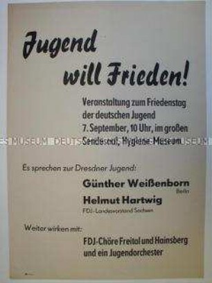 Maueranschlag mit Ankündigung einer Veranstaltung zum Friedenstag der deutschen Jugend 1947 in Dresden