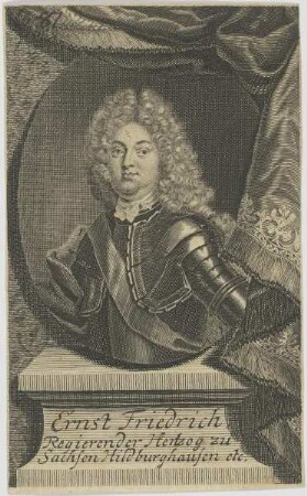 Bildnis des Ernst Friedrich, Hertzog zu Sachsen Hildburghausen