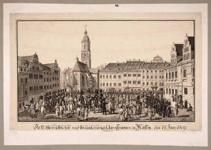 Österreichische und Braunschweigische Truppen auf dem Marktplatz in Meißen am 14. Juni 1809 zur Zeit der Napoleonischen Kriege in Sachsen, Blick nach Südwesten auf dei Frauenkirche