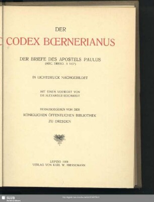 Der Codex Boernerianus der Briefe des Apostels Paulus : (MSC. DRESD. A 145b); in Lichtdruck nachgebildet