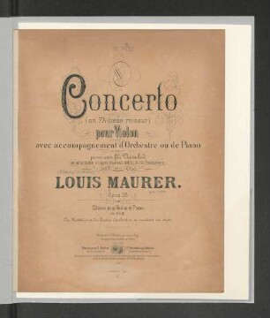 Concerto (en Fa-dièse mineur [Fismoll]) pour violon avec accomp. d'orch. ou de piano : op. 58 ; ed. pour viol. et piano