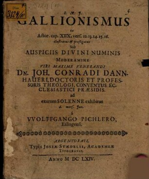 Gallionismus : ex Actor. cap. 18. v. 12 - 16 illustratus et profligatus