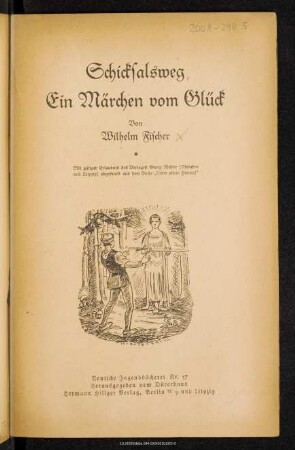 Schicksalsweg : ein Märchen vom Glück